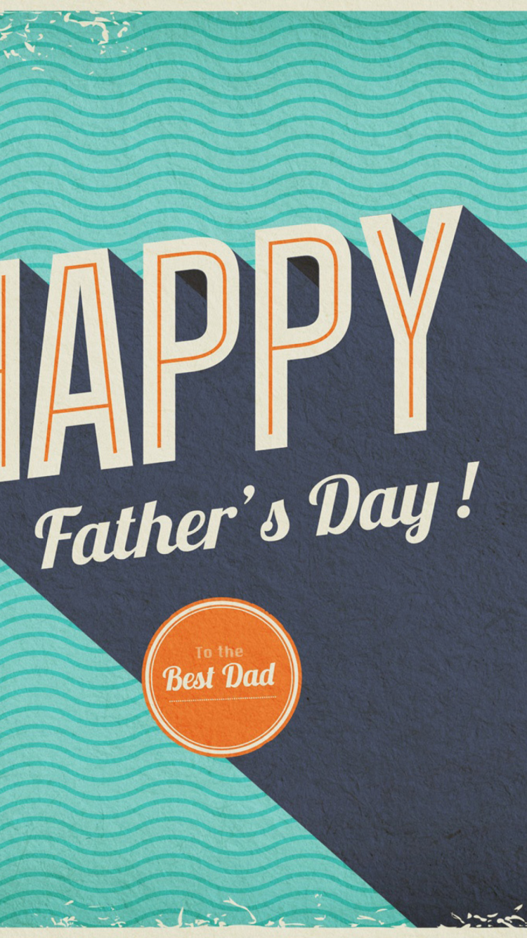 Das Happy Fathers Day Wallpaper 750x1334