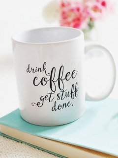 Das Drink Coffee Quote Wallpaper 240x320