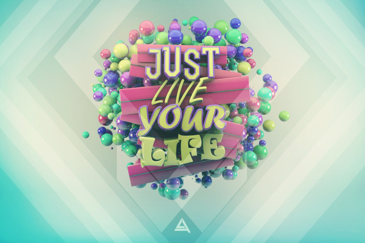 Live Your Life wallpaper