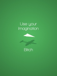 Use Your Imagination wallpaper 240x320