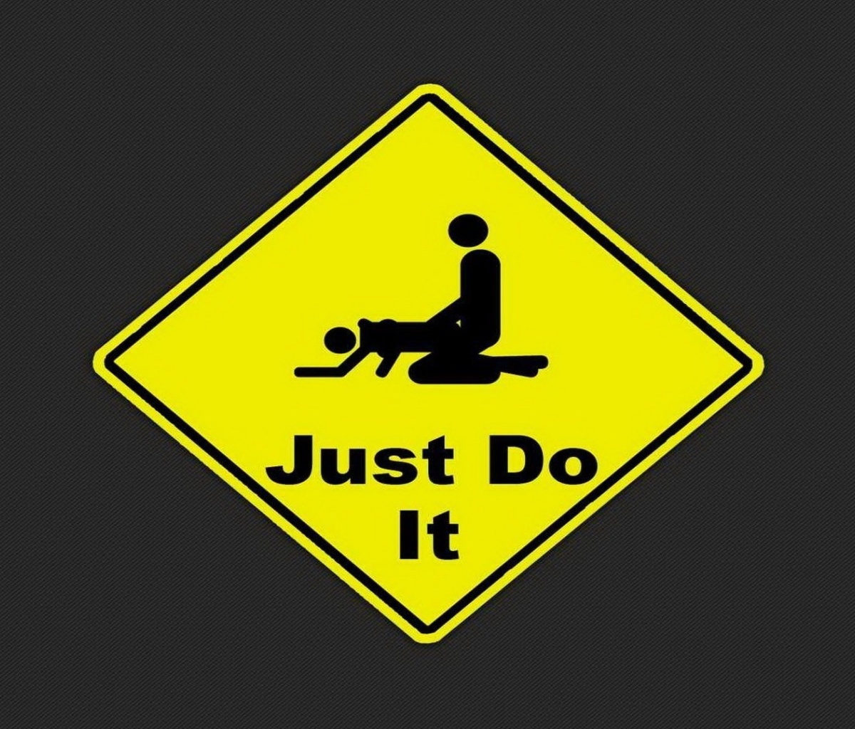 Das Just Do It Funny Sign Wallpaper 1200x1024