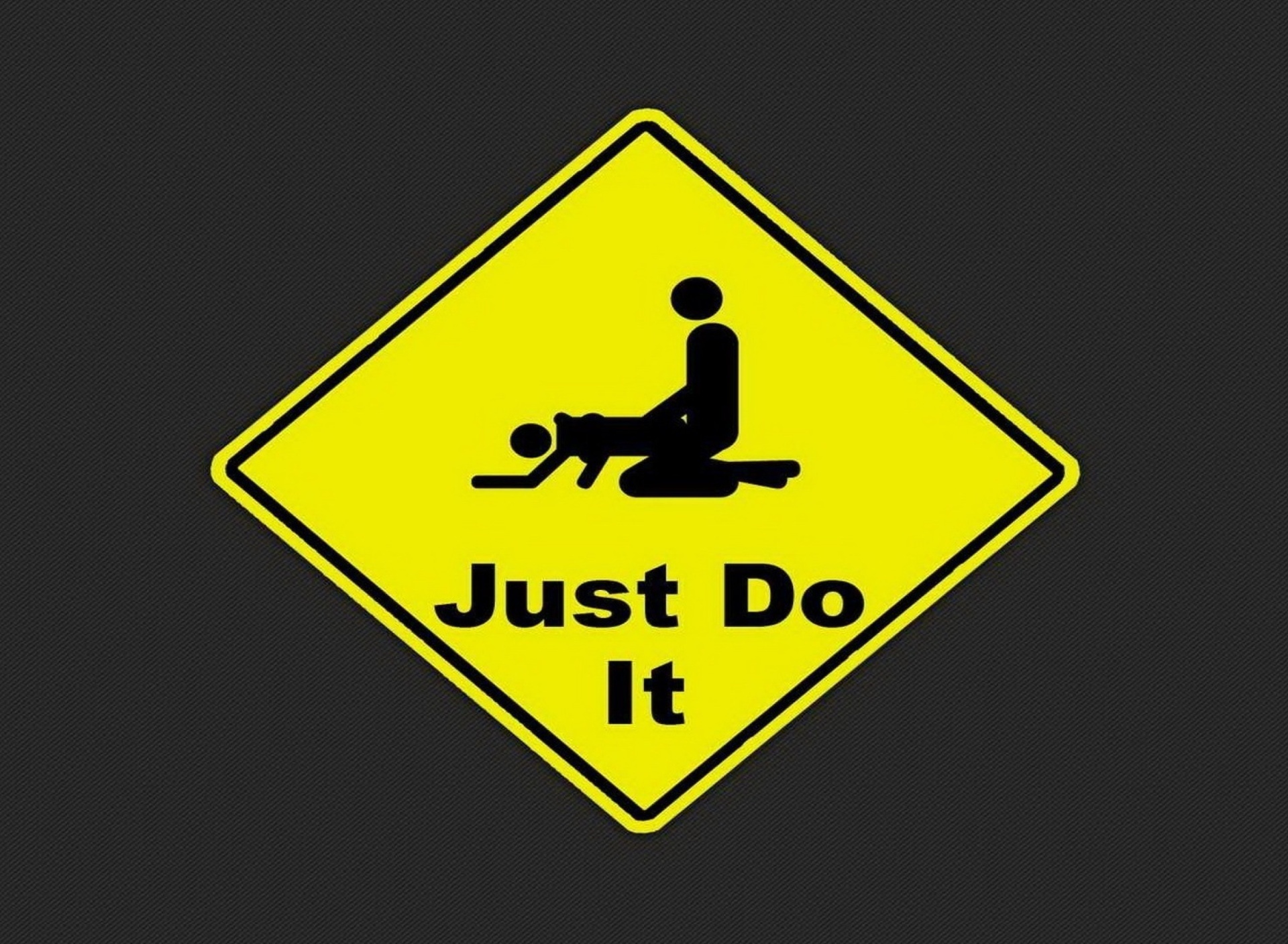 Just Do It Funny Sign wallpaper 1920x1408