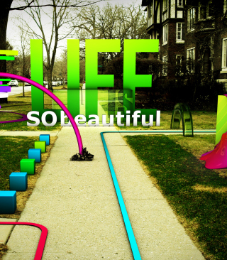 Life Is Beautiful - Obrázkek zdarma pro Nokia Asha 305