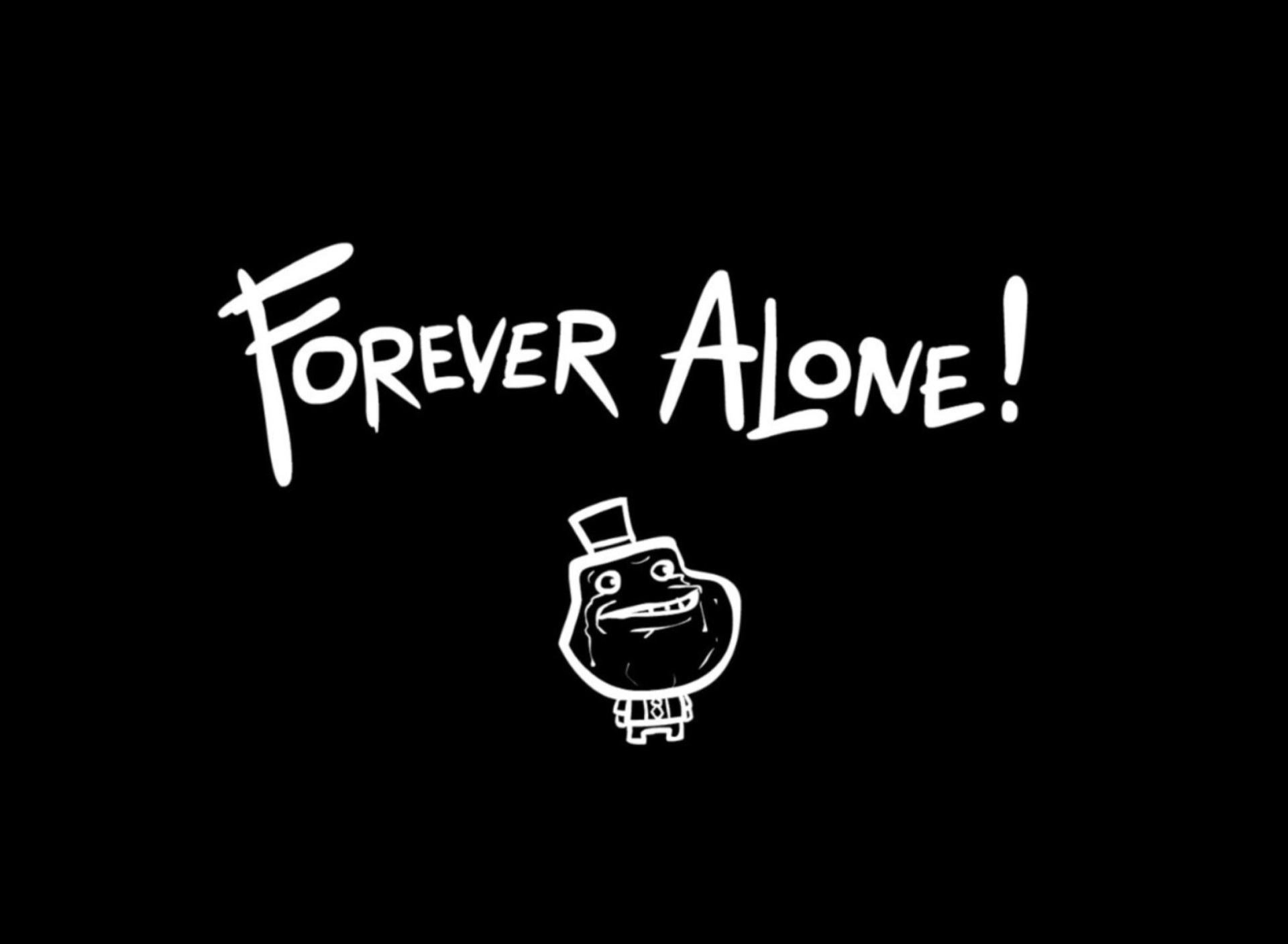 Обои Forever Alone Meme 1920x1408