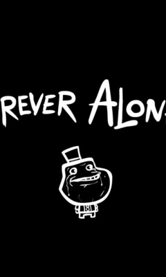 Forever Alone Meme wallpaper 240x400