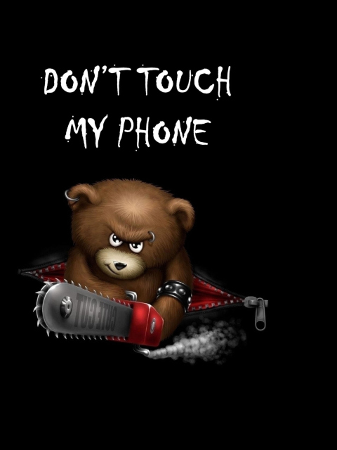 Dont Touch My Phone wallpaper 480x640