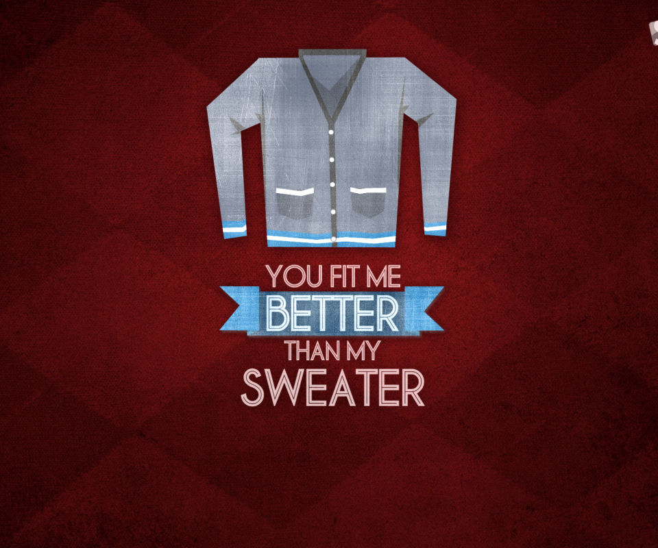 Das You Fit Me Better Wallpaper 960x800