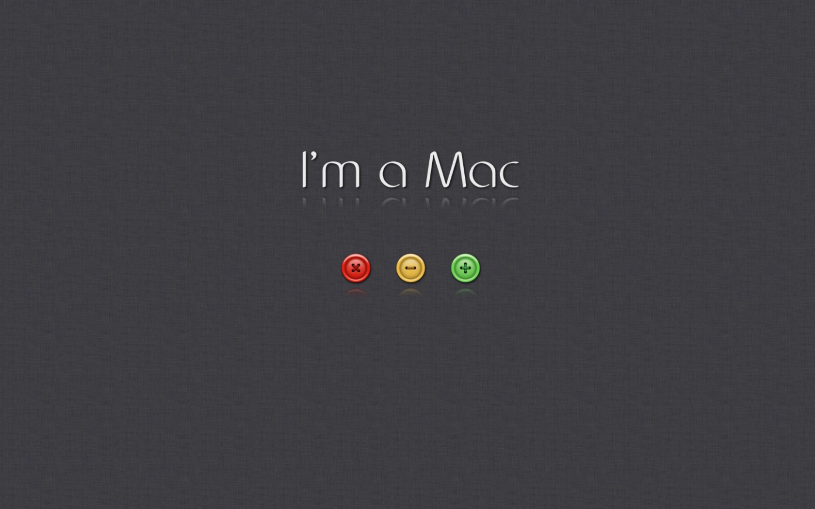 Das I'm A Mac Wallpaper 1680x1050