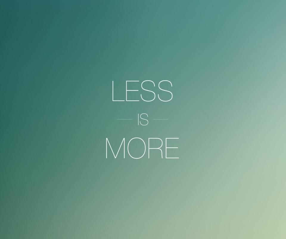 Less Is More wallpaper 960x800
