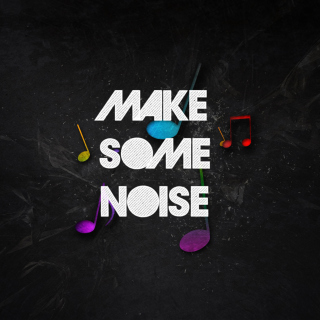Kostenloses Make Some Noise Wallpaper für iPad 2