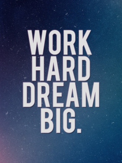 Screenshot №1 pro téma Work Hard Dream Big 240x320