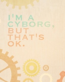 Screenshot №1 pro téma I'm A Cyborg But That's Ok 128x160