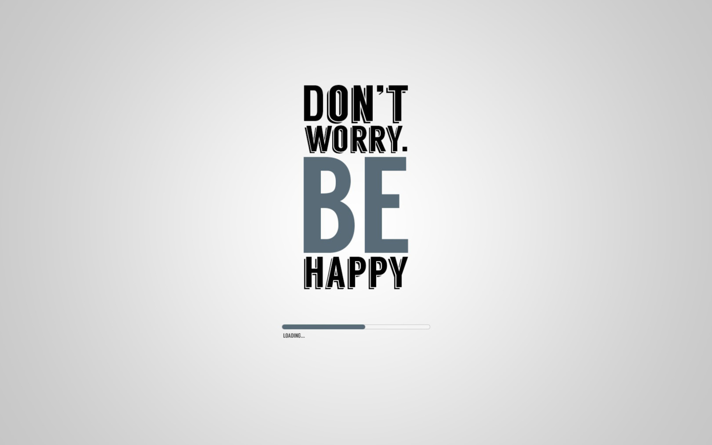 Das Dont Worry Be Happy Wallpaper 1440x900