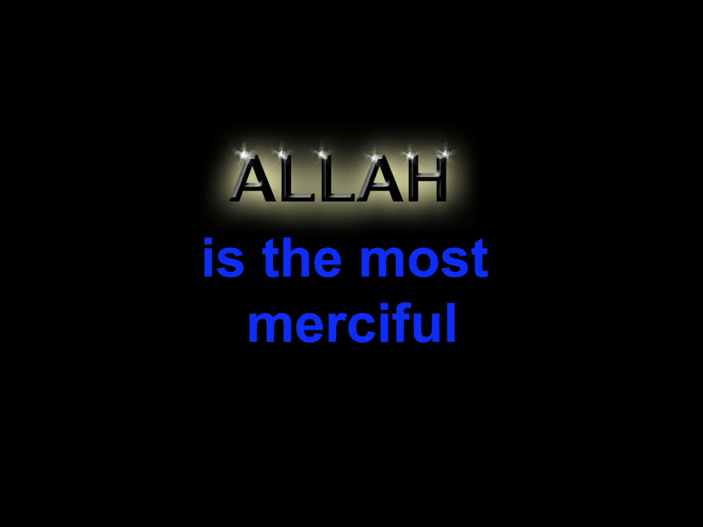 Обои Allah Is The Most Merciful 1400x1050
