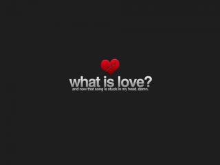 Обои What is Love 320x240