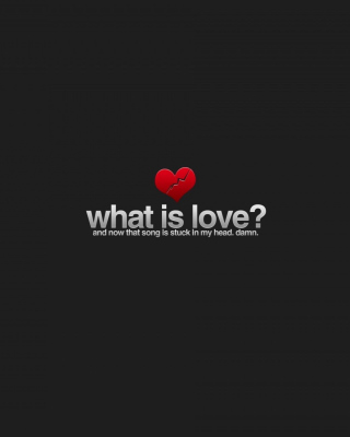 What is Love sfondi gratuiti per Nokia 5800 XpressMusic