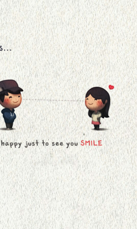 Love Is Happy Just To See You Smile wallpaper 480x800