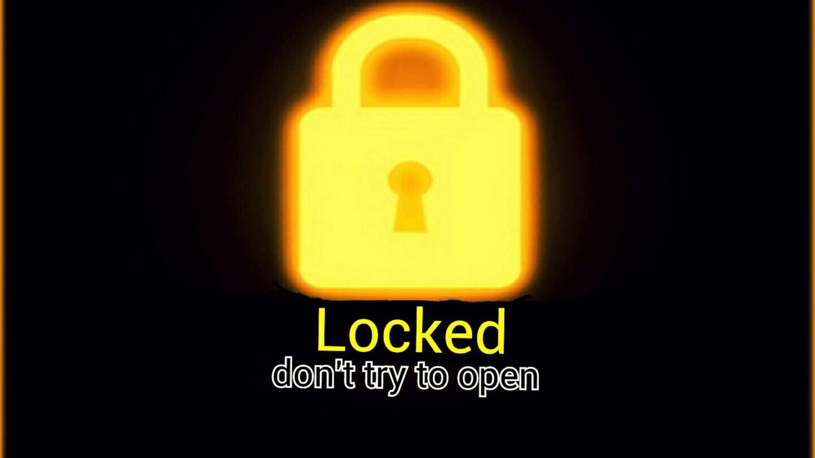 Das Locked - Don't Try To Open Wallpaper 1600x900