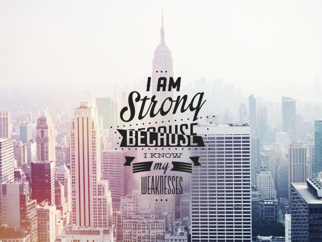 I am strong because i know my weakness screenshot #1 640x480