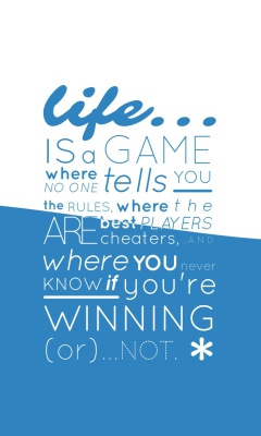 Das Life Is A Game Wallpaper 240x400