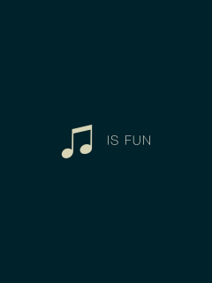 Sfondi Music Is Fun 240x320