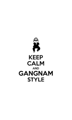 Keep Calm And Gangnam Style wallpaper 240x400