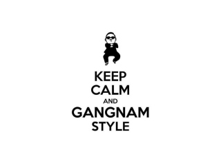 Das Keep Calm And Gangnam Style Wallpaper 320x240