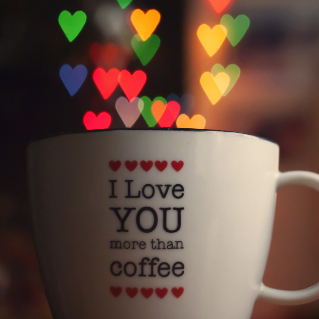 Fondo de pantalla I Love You More Than Coffee 1024x1024
