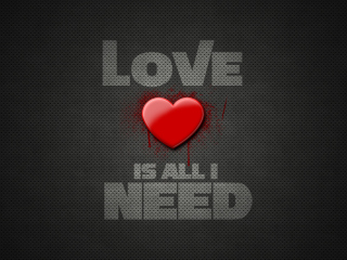 Das Love Is All I Need Wallpaper 320x240