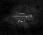 Screenshot №1 pro téma Your Life Is Loading 176x144