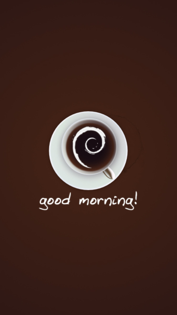 Good Morning! wallpaper 360x640