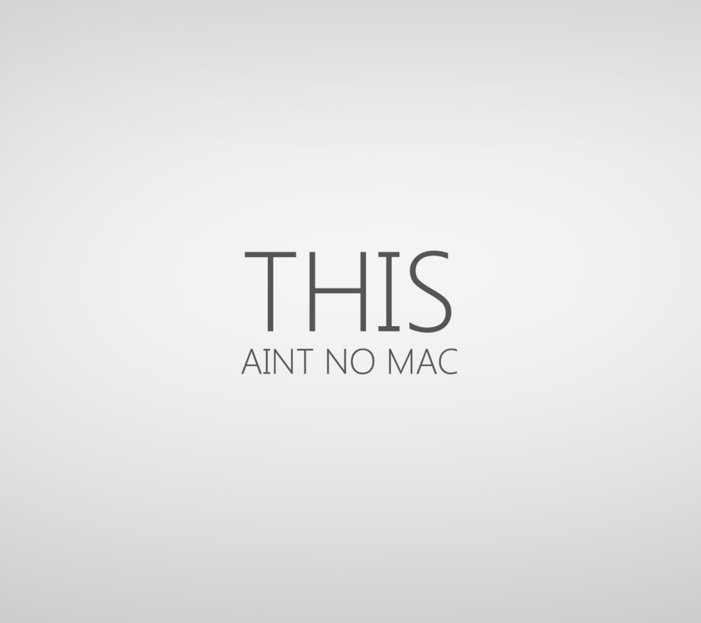 Das This Aint No Mac Wallpaper 1440x1280