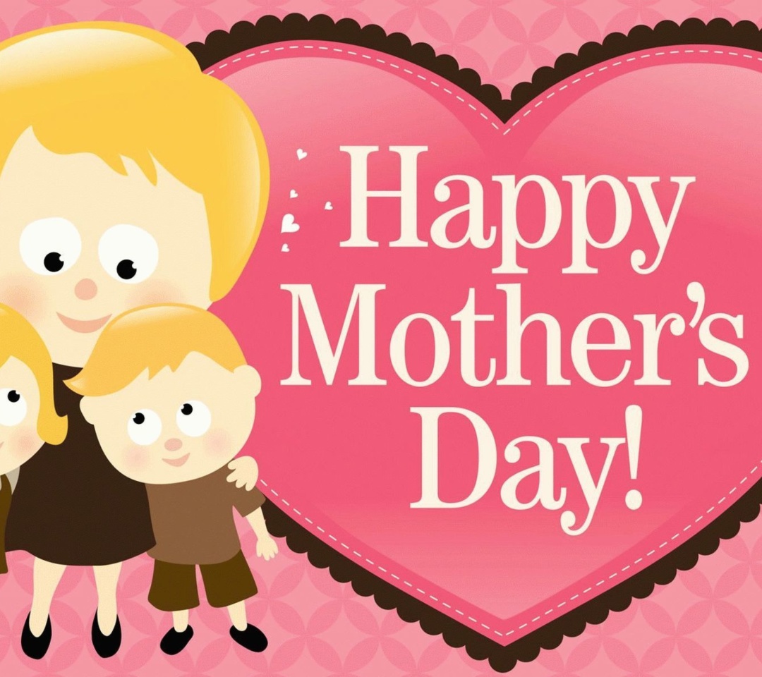 Fondo de pantalla Happy Mother Day 1080x960