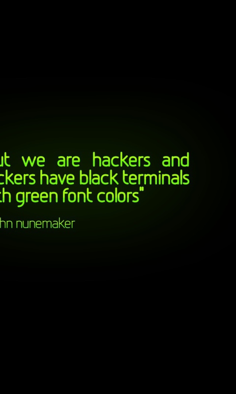 Das But We Are Hackers Wallpaper 480x800