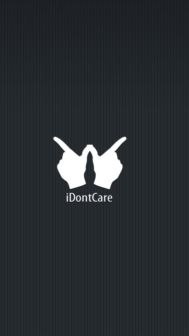 Fondo de pantalla I Don't Care 640x1136