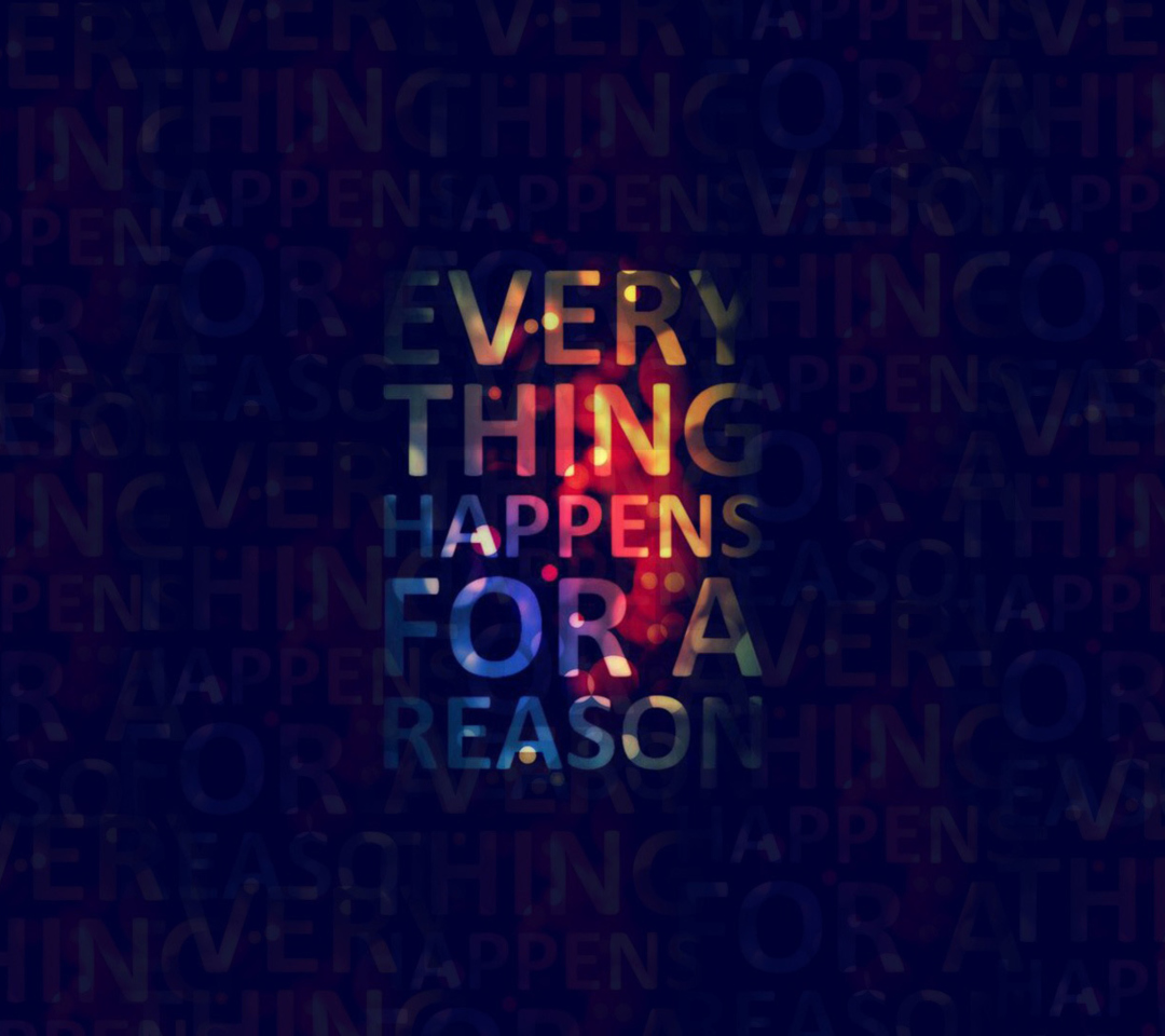 Das Everything Happens For A Reason Wallpaper 1080x960