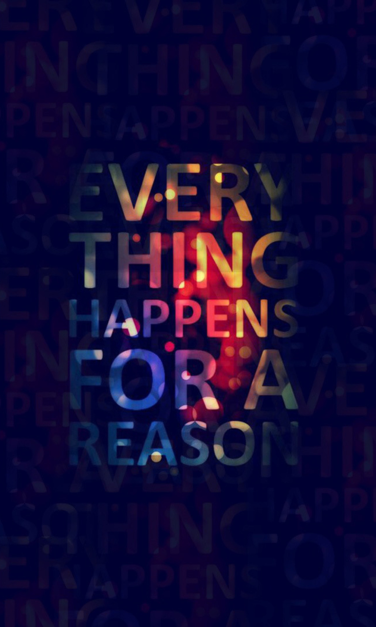 Das Everything Happens For A Reason Wallpaper 768x1280