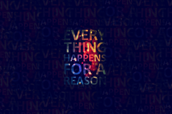 Das Everything Happens For A Reason Wallpaper