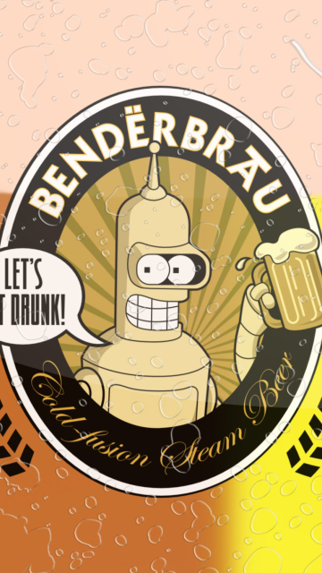 Fondo de pantalla Futurama Bender  Benderbrau 360x640