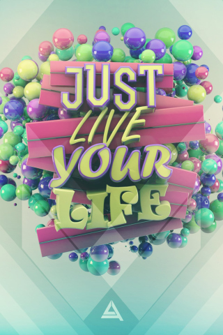 Das Live Your Life Wallpaper 320x480