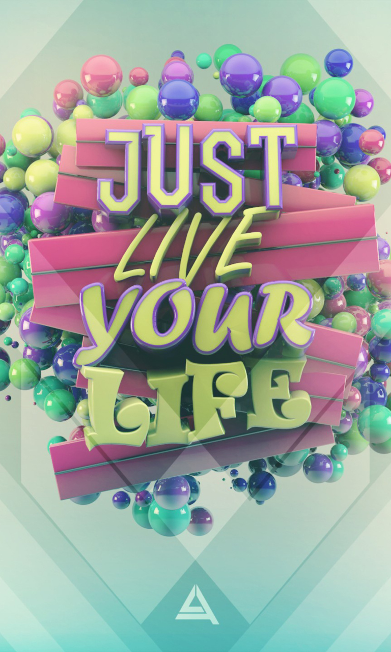 Sfondi Live Your Life 768x1280