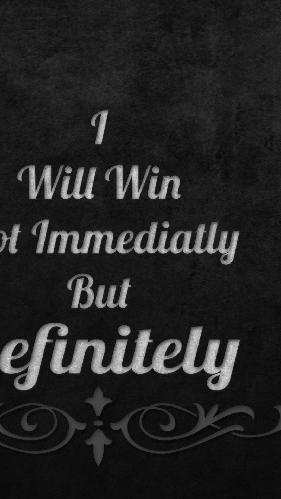 Das I Will Win Wallpaper 1080x1920