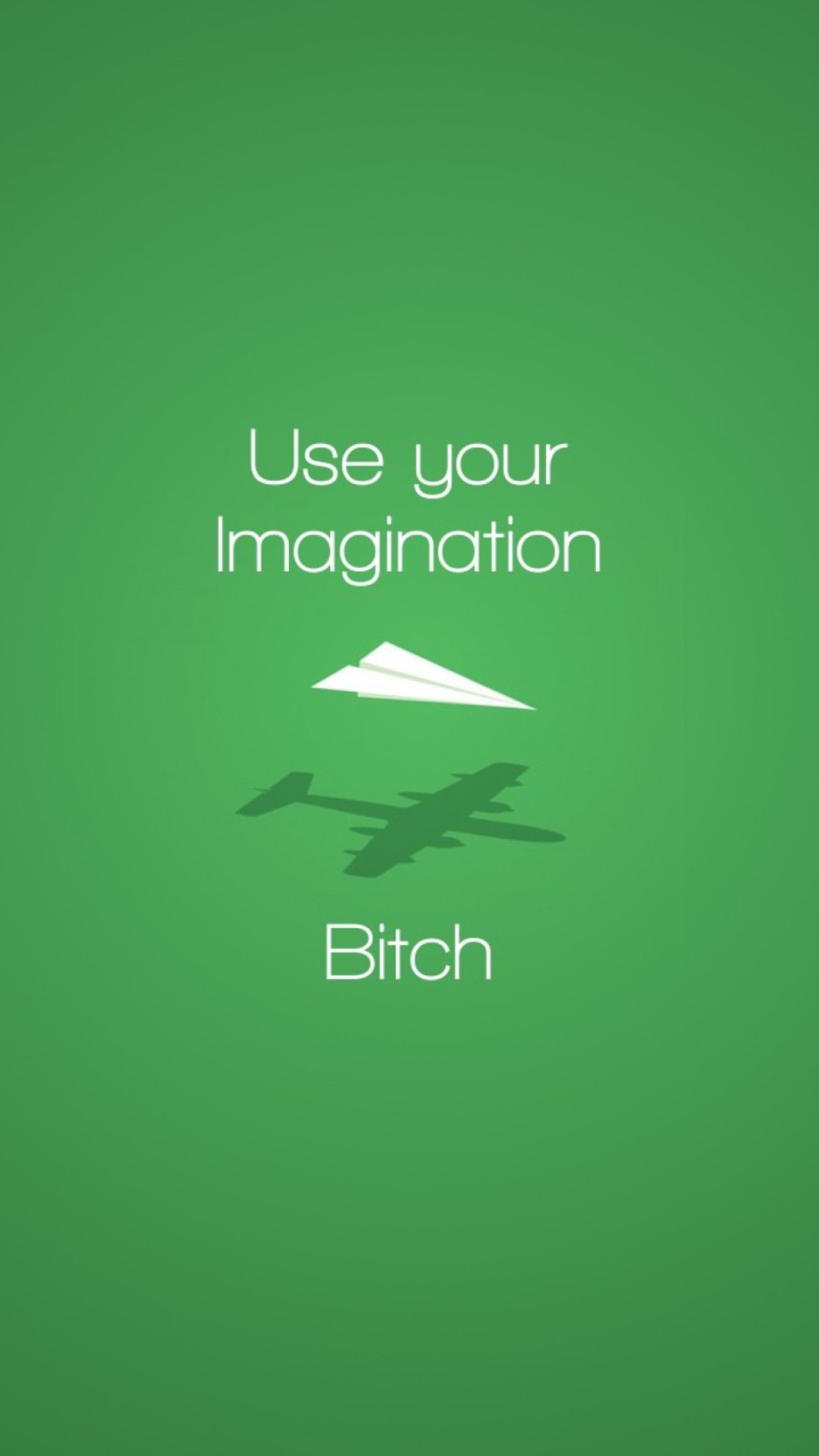 Use Your Imagination wallpaper 1080x1920