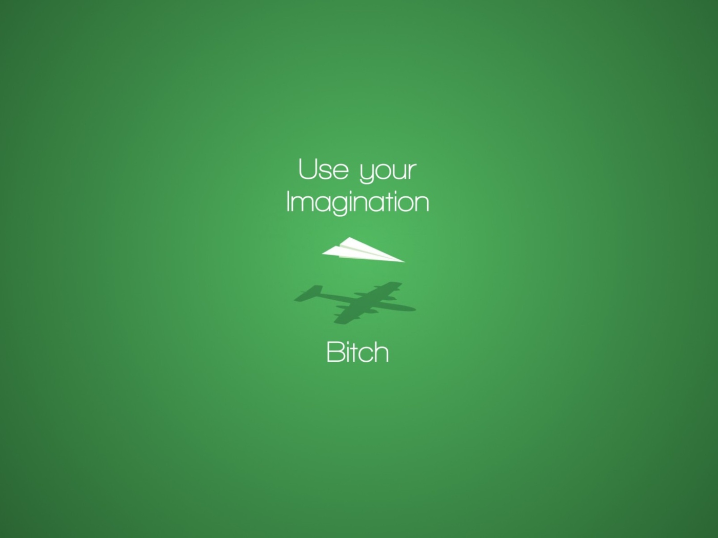 Use Your Imagination wallpaper 1400x1050
