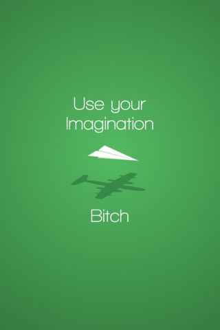 Das Use Your Imagination Wallpaper 320x480