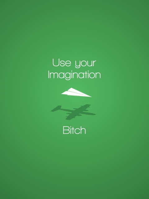 Use Your Imagination wallpaper 480x640