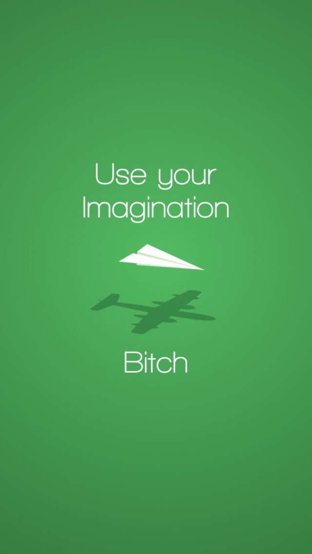 Use Your Imagination wallpaper 640x1136