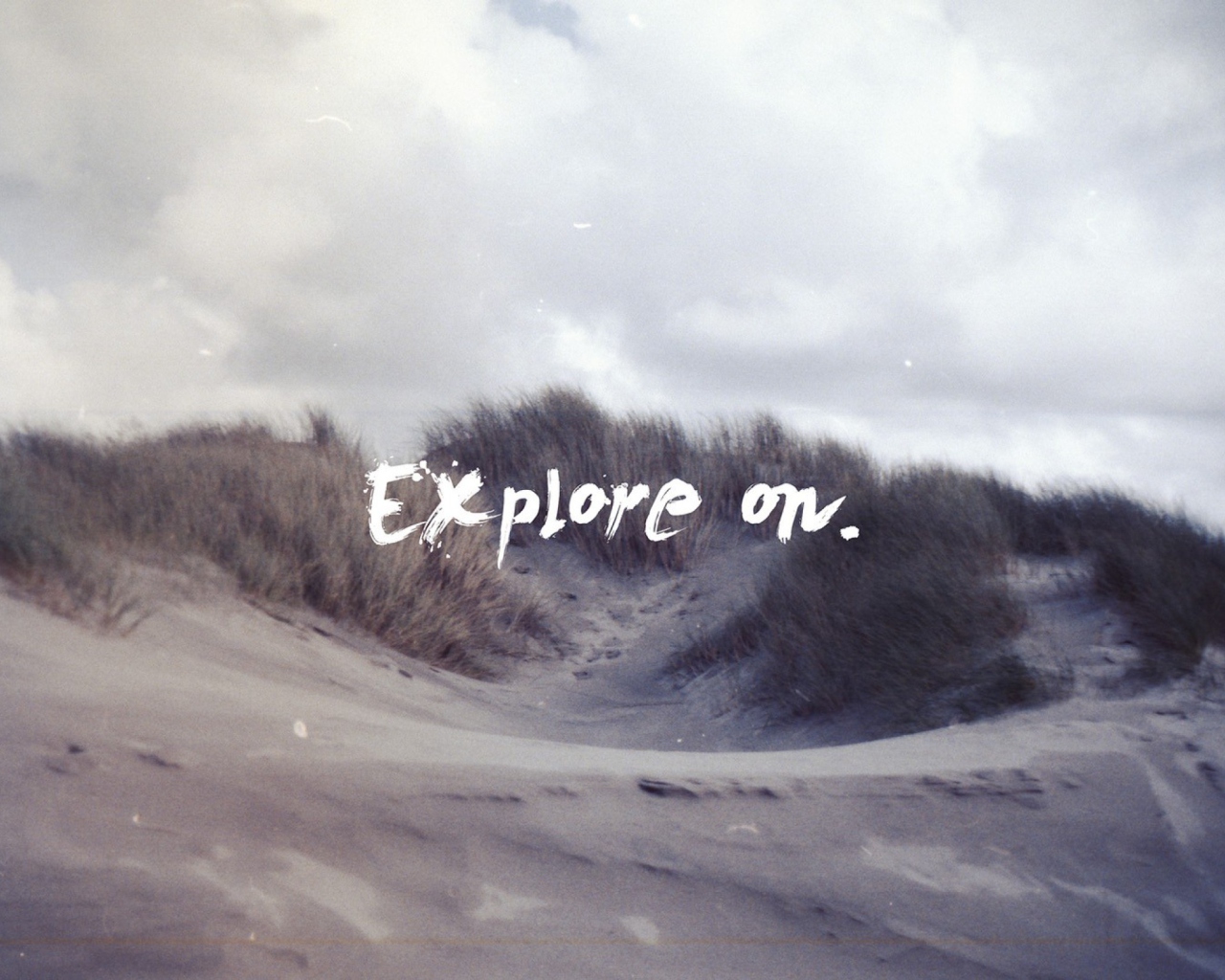 Explore On wallpaper 1280x1024