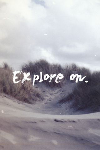 Explore On wallpaper 320x480