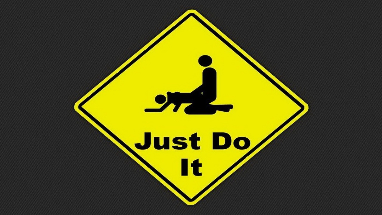 Just Do It Funny Sign screenshot #1 1280x720
